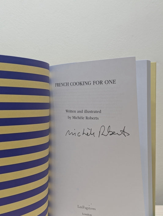 French Cooking for One by Michele Roberts (Signed First Edition) - Fialta Books