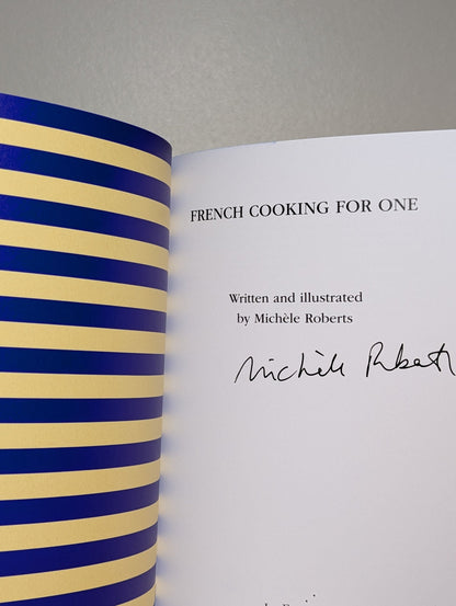 French Cooking for One; French Cooking for Two by Michele Roberts (Signed First Edition) - Fialta Books