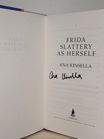 Frida Slattery As Herself by Ana Kinsella (Signed First Edition) - Fialta Books