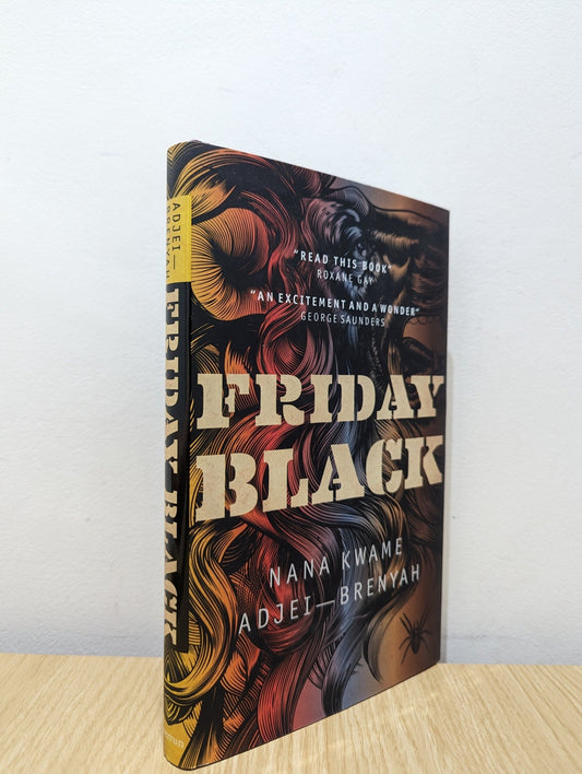 Friday Black by Nana Kwame Adjei - Brenyah (Signed First Edition) - Fialta Books