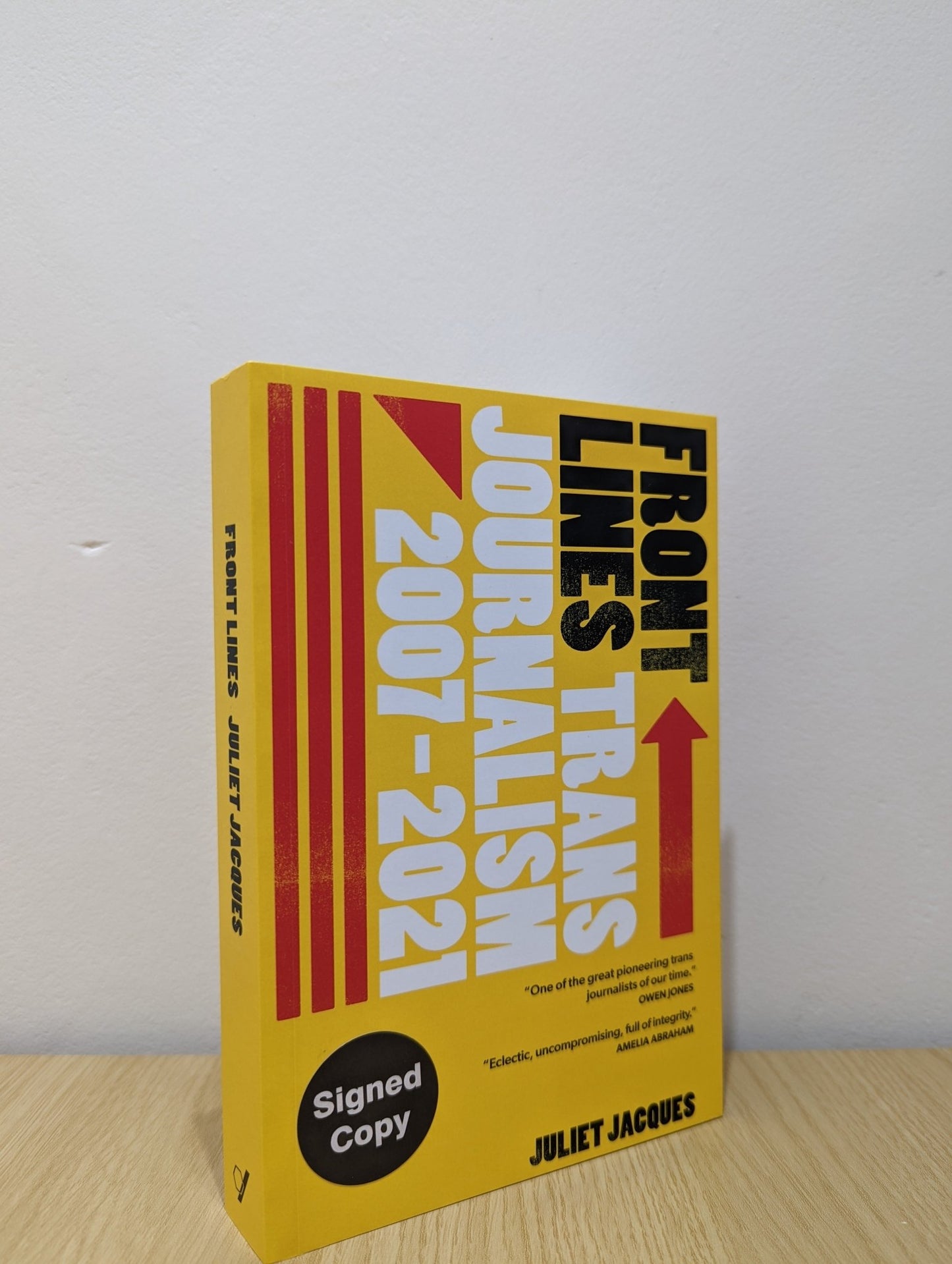 Front Lines: Trans Journalism 2007 - 2021 by Juliet Jacques (Signed First Edition) - Fialta Books