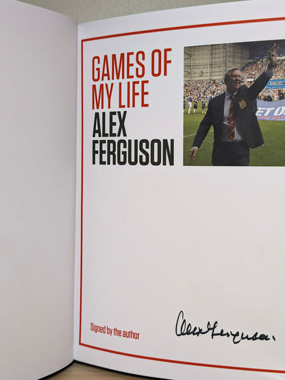 Games of My Life by Alex Ferguson (Signed First Edition) - Fialta Books