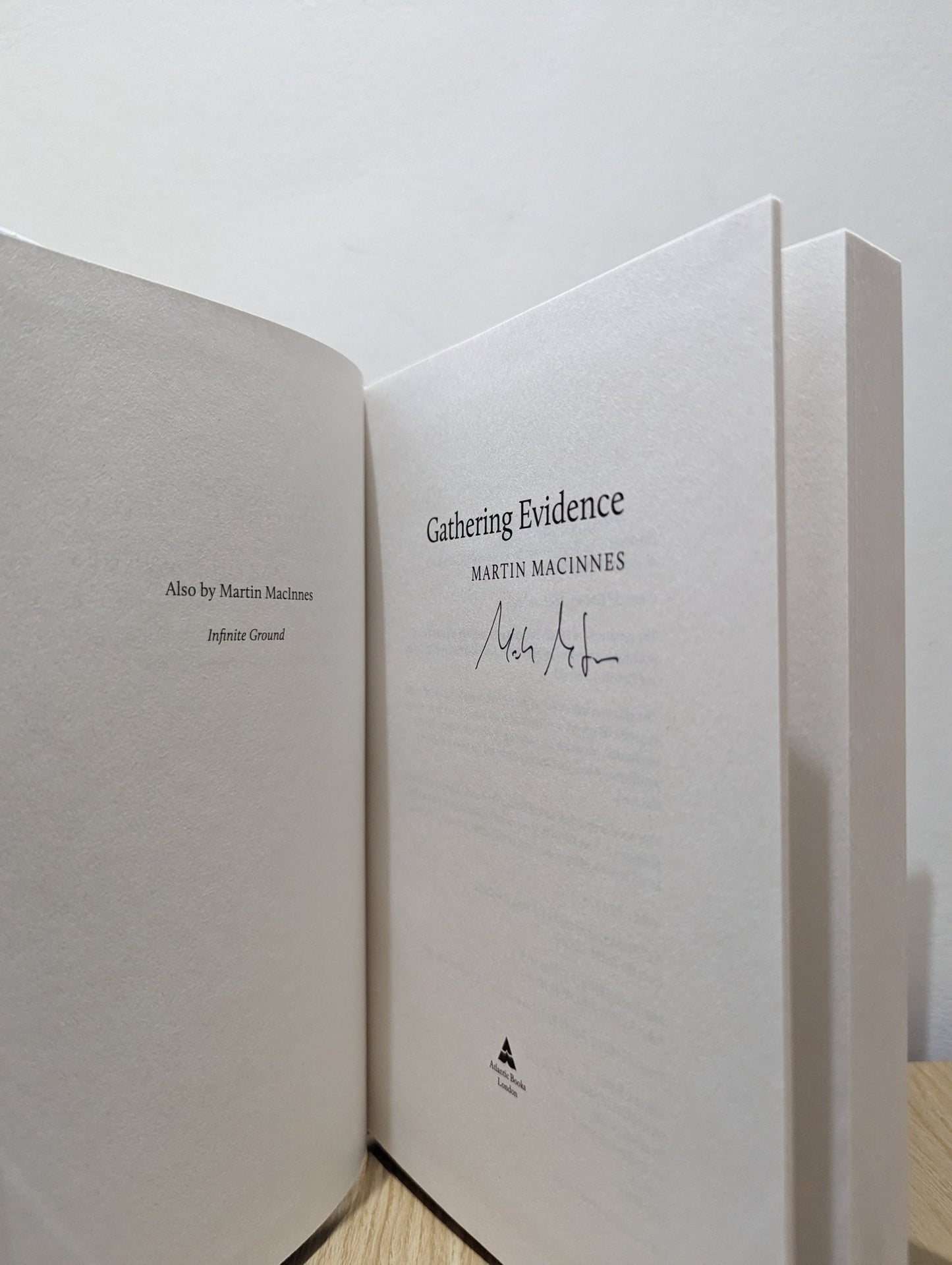 Gathering Evidence by Martin MacInnes (Signed First Edition) - Fialta Books
