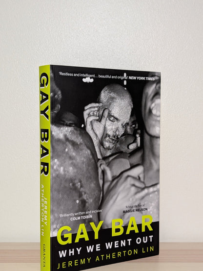 Gay Bar: Why We Went Out by Jeremy Atherton Lin (Signed Paperback Edition) - Fialta Books