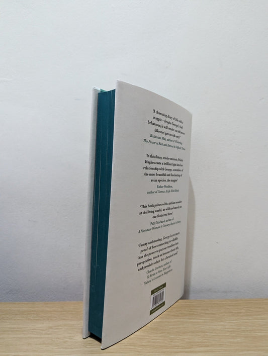 George: A Magpie Memoir by Frieda Hughes (Signed First Edition with sprayed edges) - Fialta Books