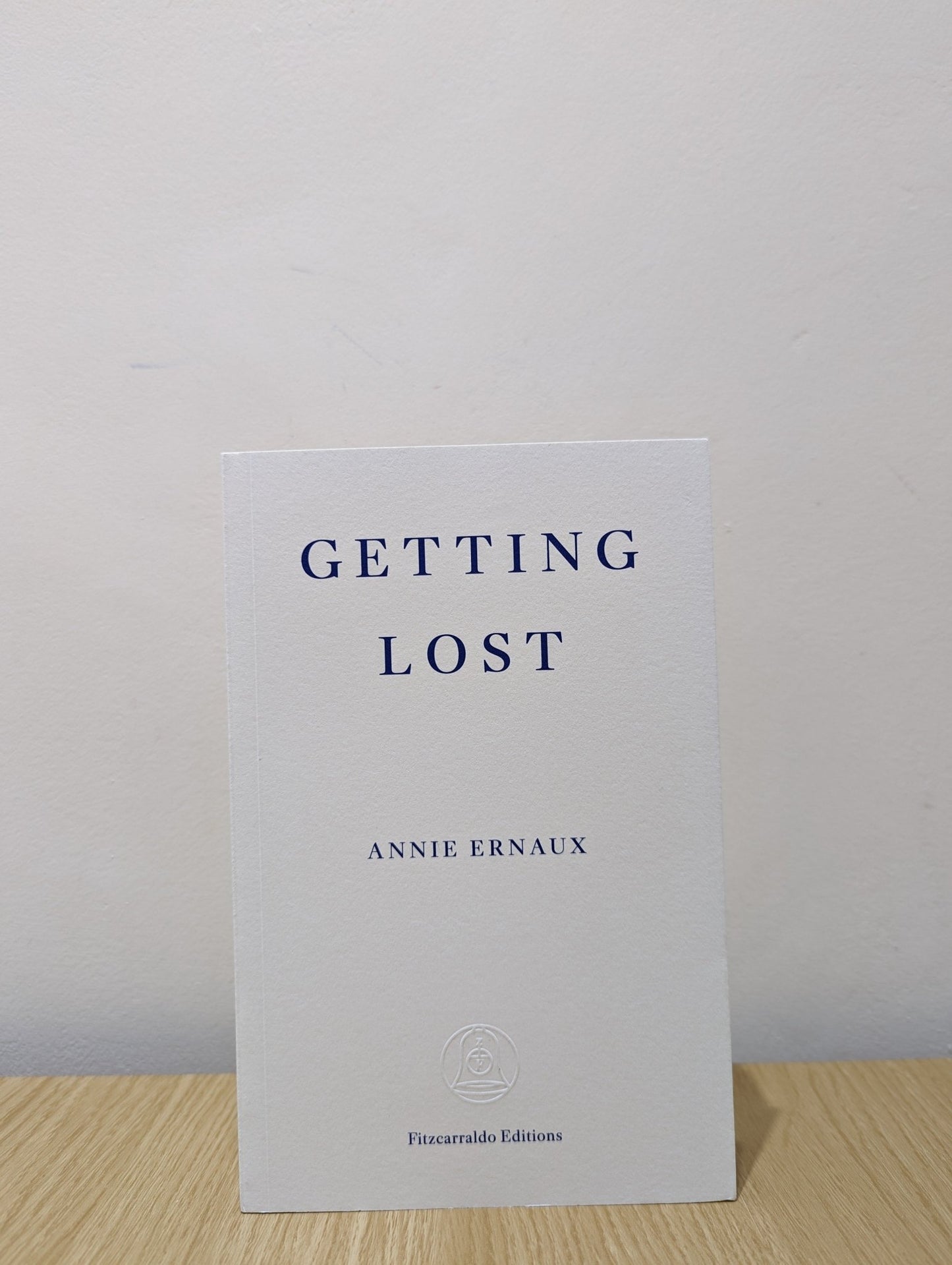Getting Lost by Annie Ernaux (Signed First Edition) - Fialta Books