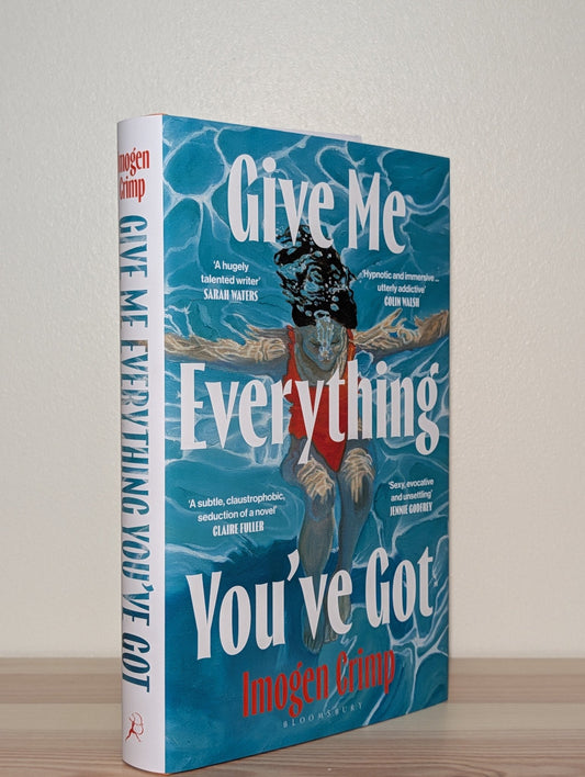 Give Me Everything You've Got by Imogen Crimp (Signed First Edition) - Fialta Books