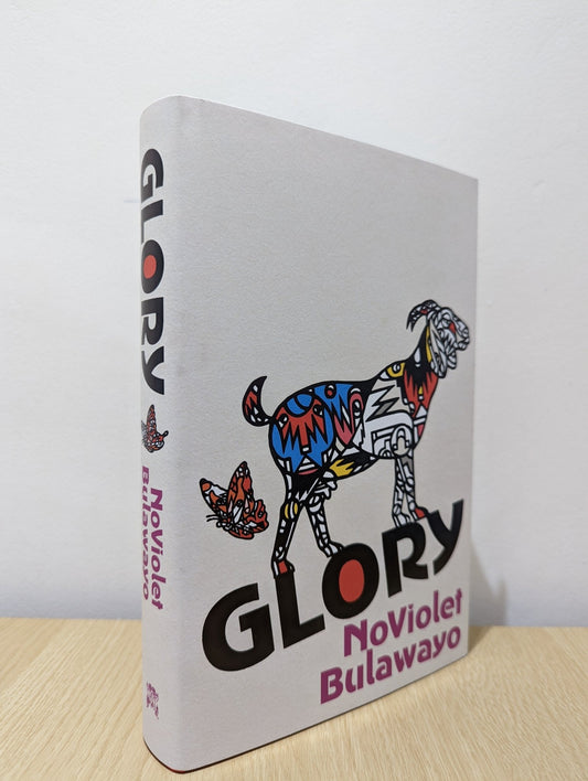 Glory by NoViolet Bulawayo (First Edition) - Fialta Books