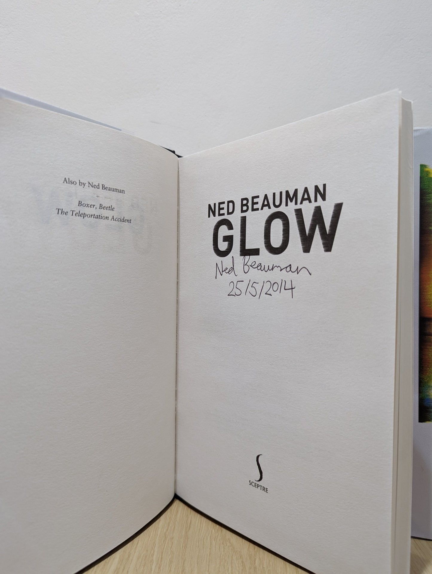 Glow by Ned Beauman (Signed First Edition) - Fialta Books