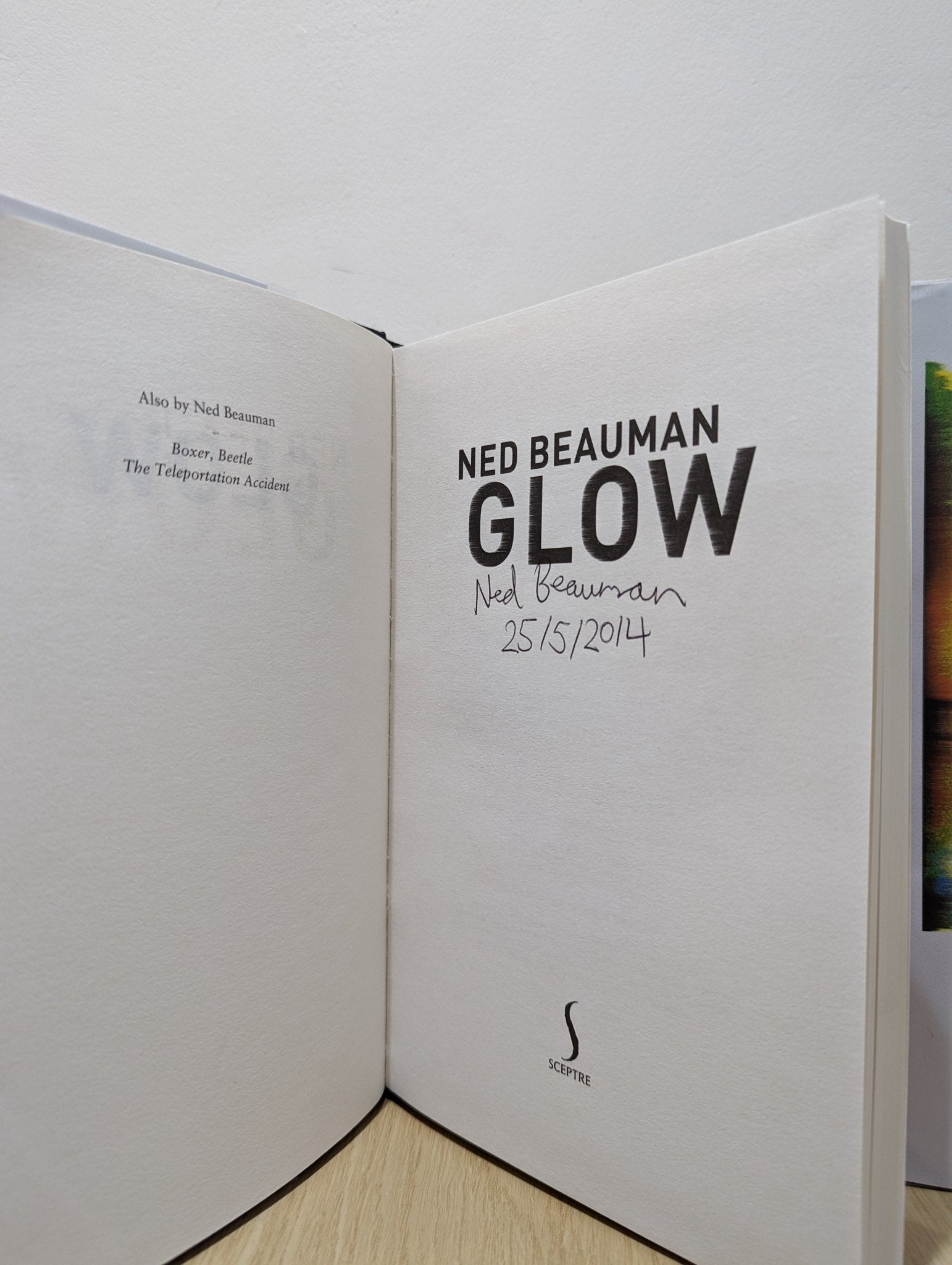 Glow by Ned Beauman (Signed First Edition) - Fialta Books