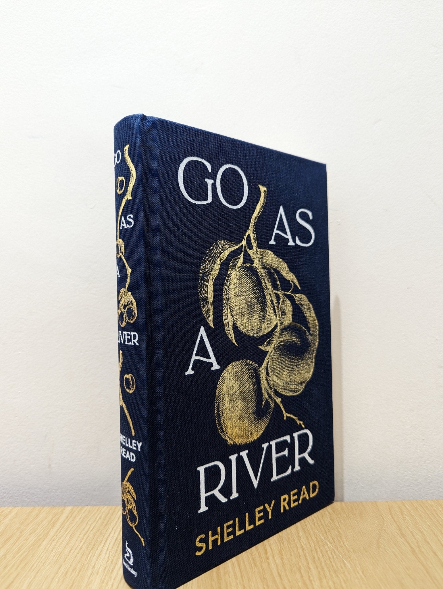 Go as a River by Shelley Read (Signed Numbered First Edition) - Fialta Books