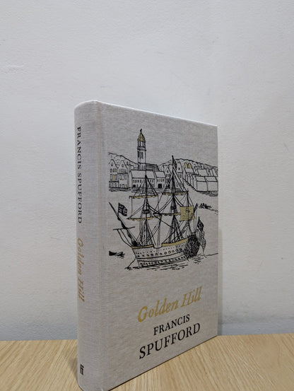 Golden Hill by Francis Spufford (Signed Collector's Edition) - Fialta Books