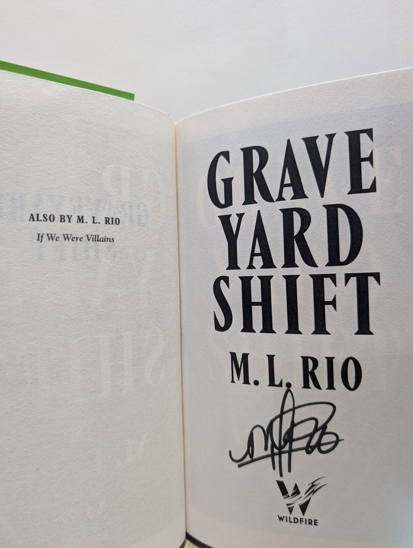 Graveyard Shift by M. L. Rio (Signed First Edition) - Fialta Books