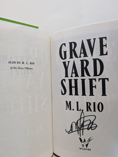 Graveyard Shift by M. L. Rio (Signed First Edition) - Fialta Books