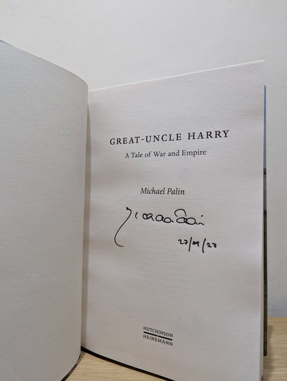 Great - Uncle Harry: A Tale of War and Empire by Michael Palin (Signed Dated First Edition) - Fialta Books