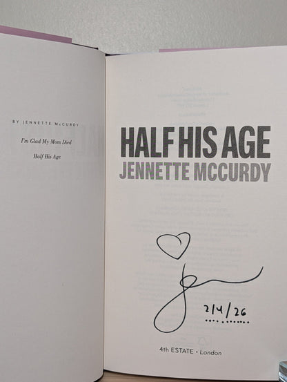 Half His Age by Jennette McCurdy (Signed Dated First Edition) - Fialta Books