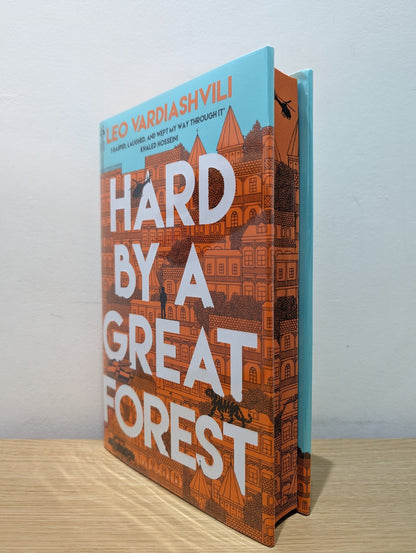 Hard by a Great Forest by Leo Vardiashvili (Signed Lined First Edition with sprayed edges) - Fialta Books