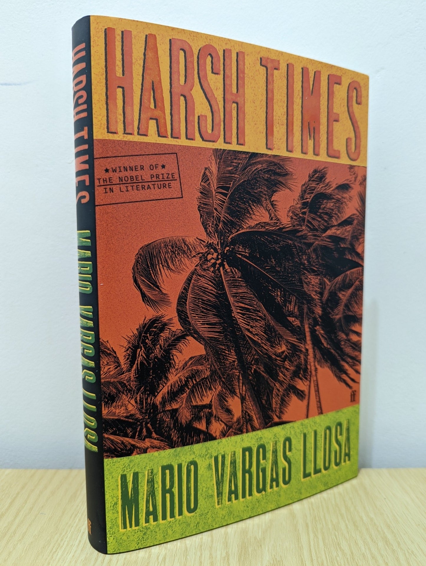 Harsh Times by Mario Vargas Llosa (First Edition) - Fialta Books
