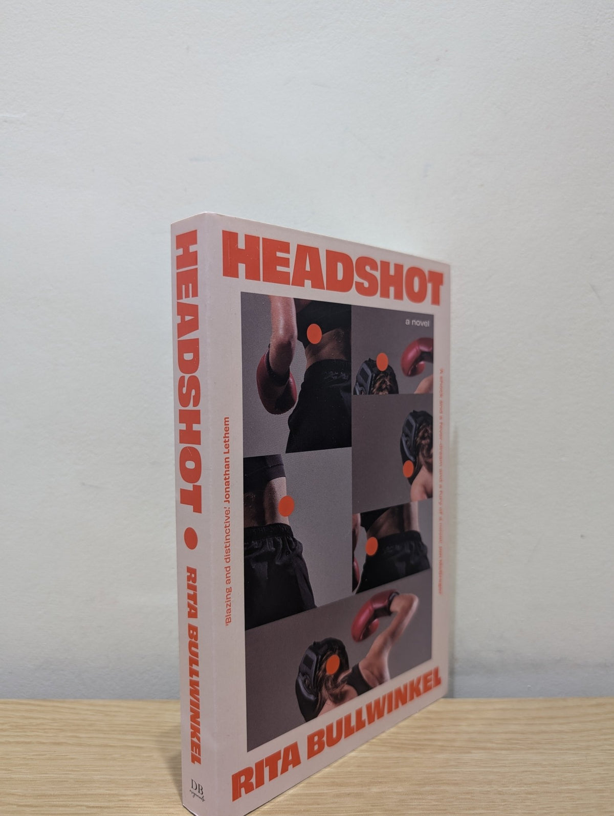 Headshot by Rita Bullwinkel (First Edition) - Fialta Books