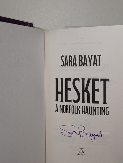 Hesket: A Norfolk Haunting by Sara Bayat (Signed First Edition) - Fialta Books