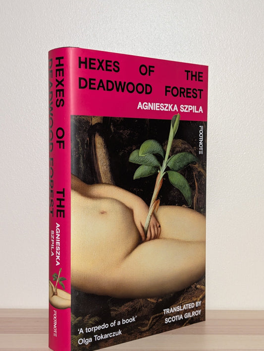 Hexes of the Deadwood Forest by Agnieszka Szpila (First Edition) - Fialta Books