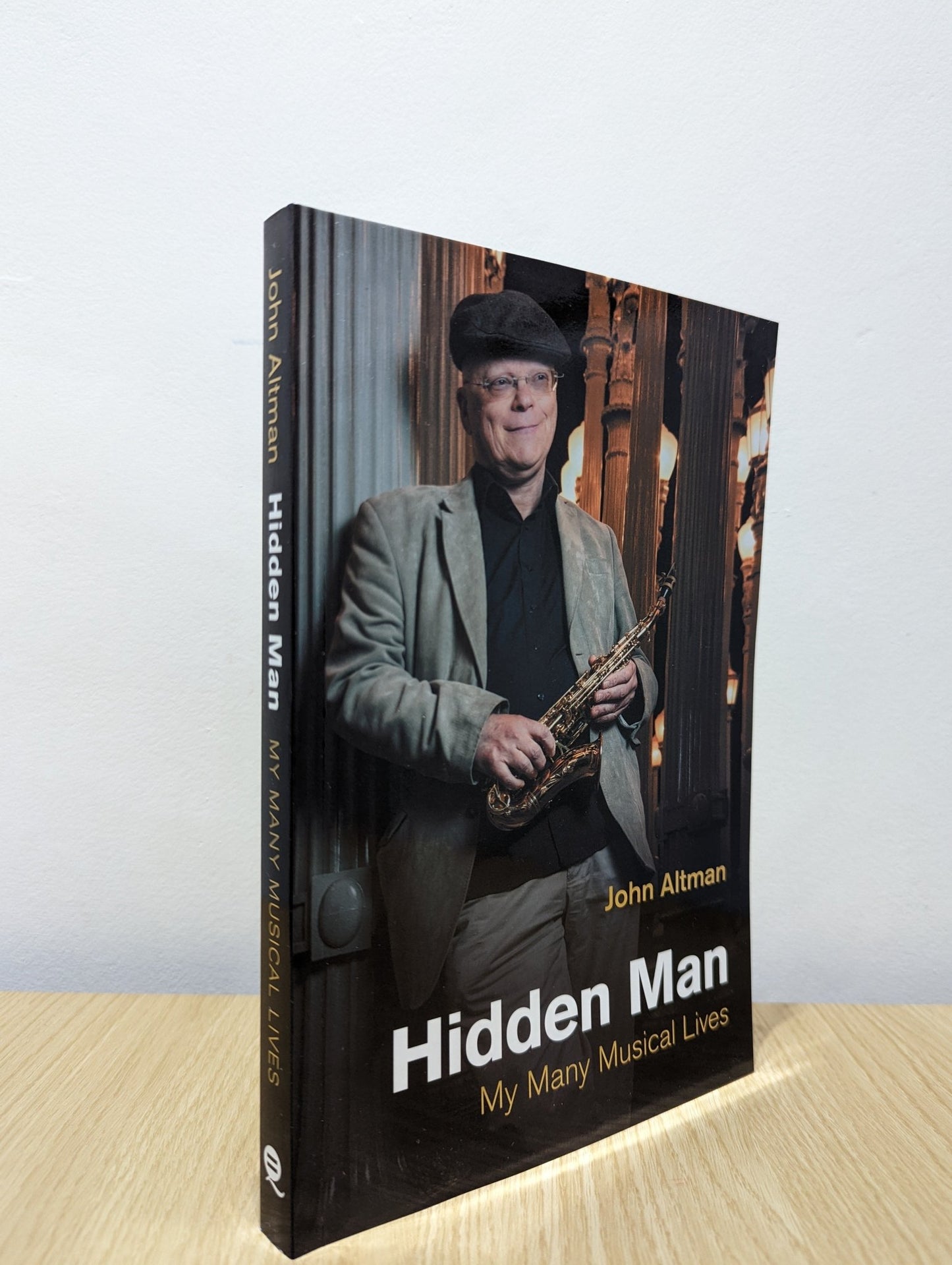 Hidden Man: My Many Musical Lives by John Altman (Signed First Edition) - Fialta Books