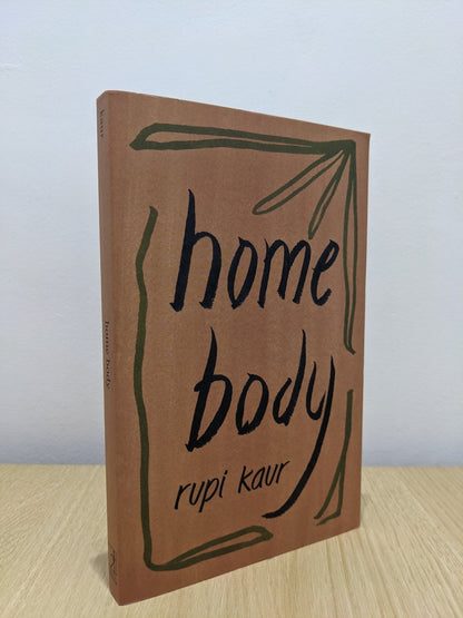Home Body by Rupi Kaur (Signed First Edition) - Fialta Books
