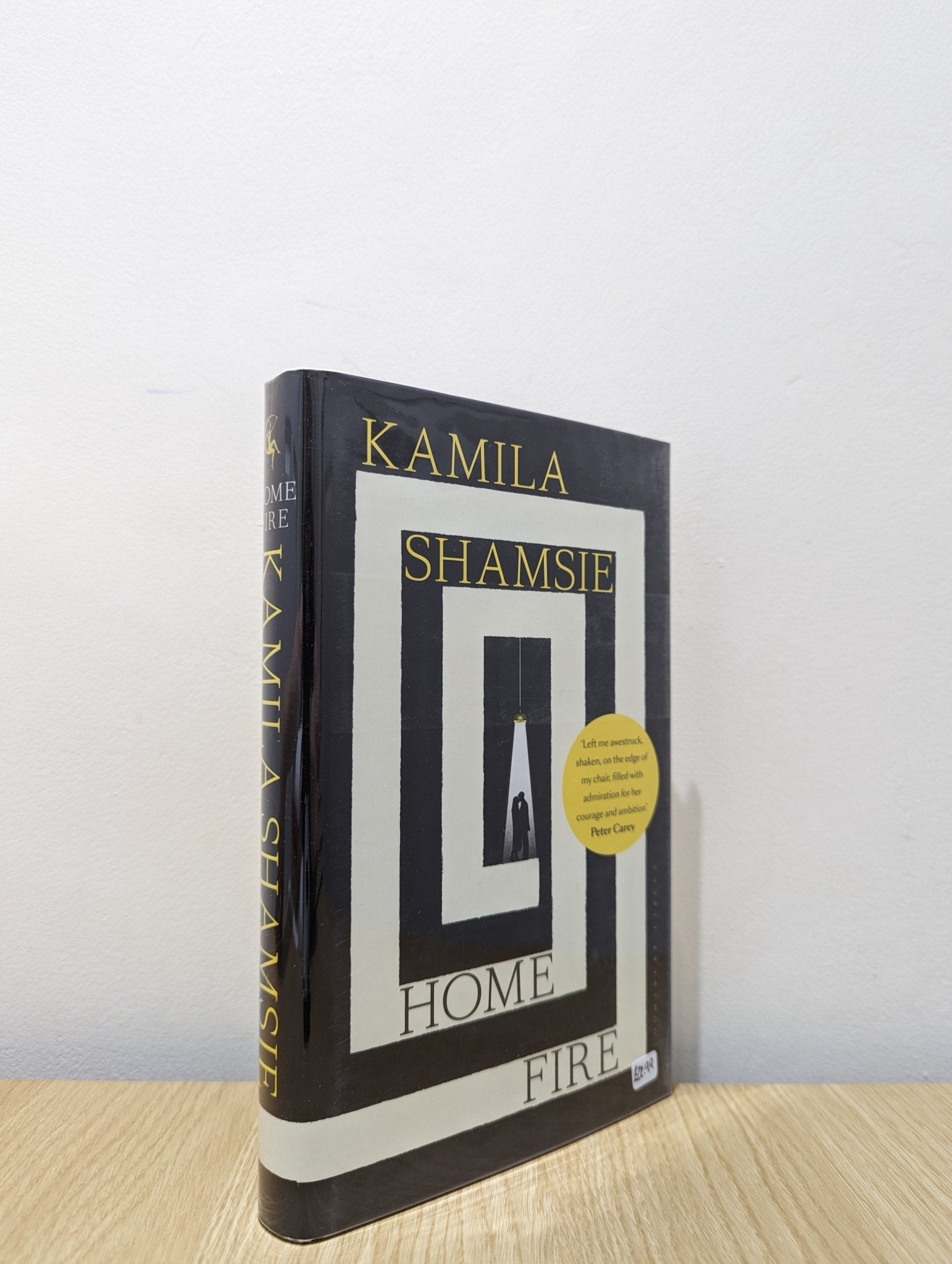 Home Fire by Kamila Shamsie (Signed First Edition) - Fialta Books