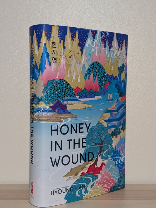 Honey in the Wound by Jiyoung Han (Signed First Edition) - Fialta Books
