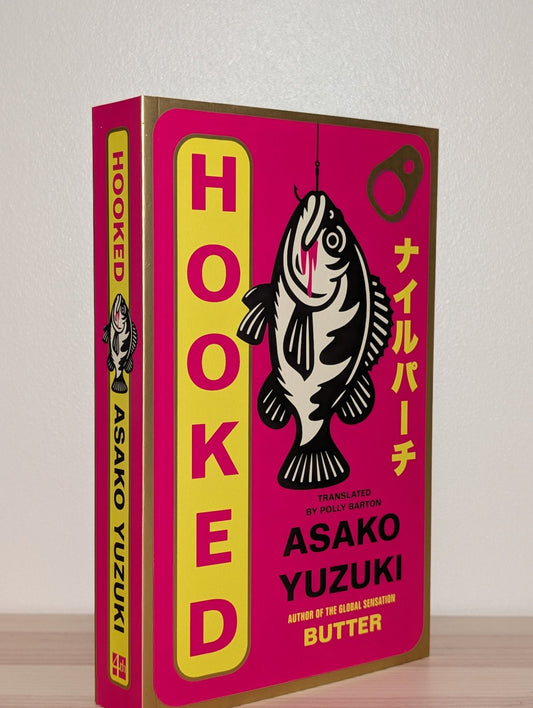 Hooked by Asako Yuzuki (Signed First Edition) - Fialta Books