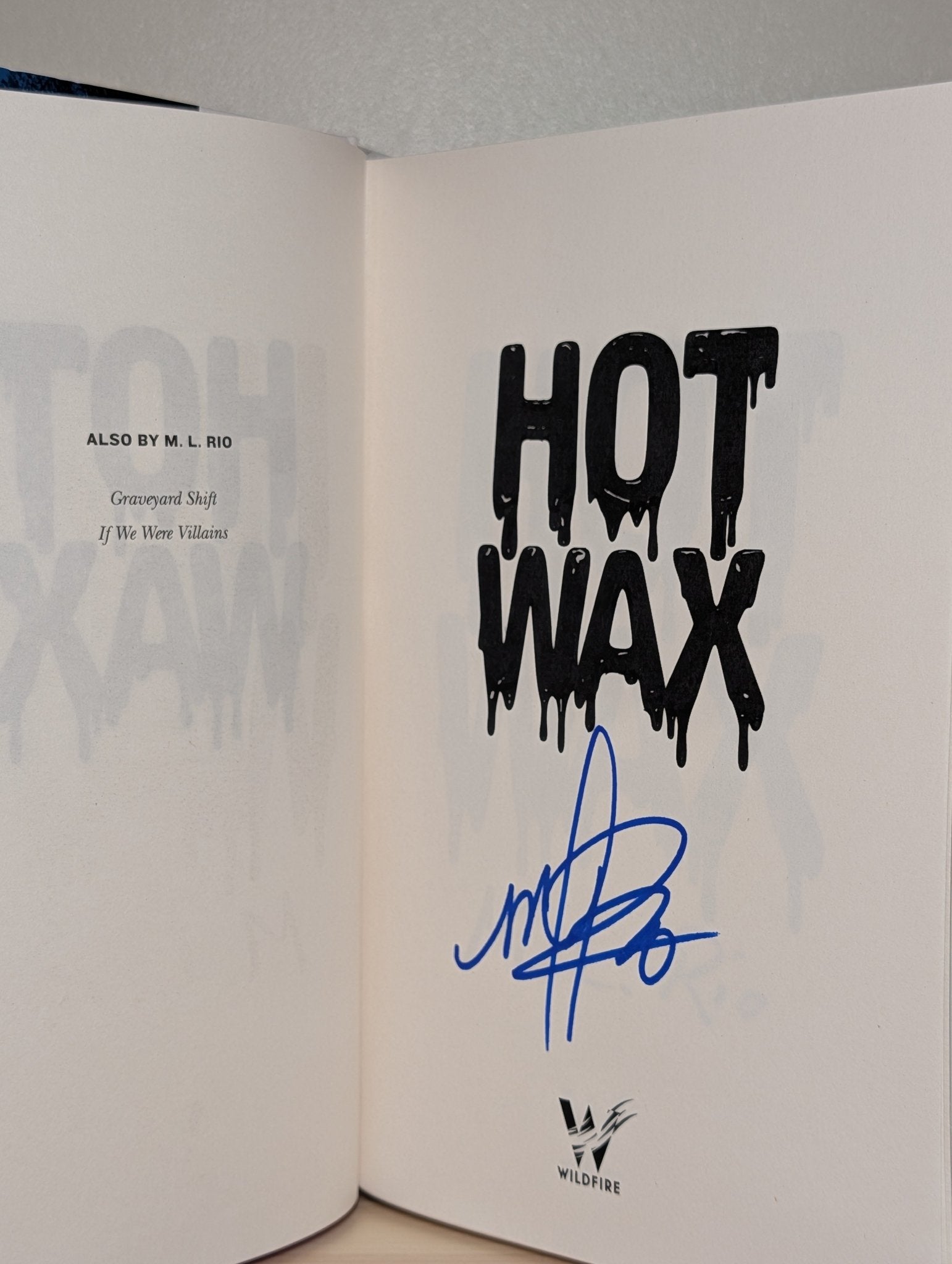 Hot Wax by M.L. Rio (Signed First Edition) - Fialta Books