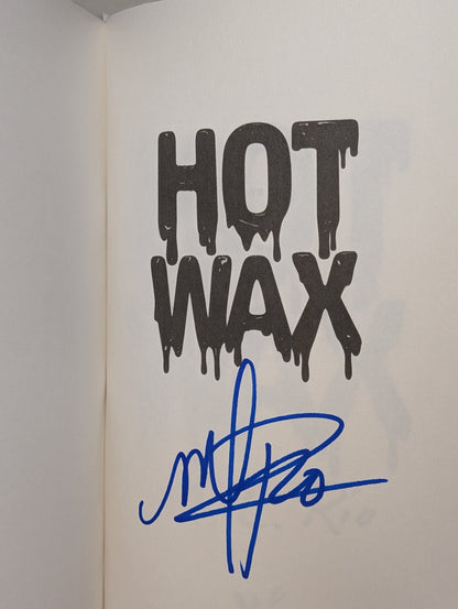 Hot Wax by M.L. Rio (Signed Tour Edition with sprayed edges) - Fialta Books
