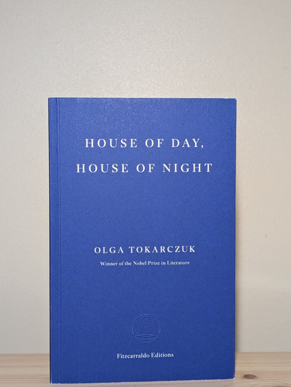 House of Day, House of Night by Olga Tokarczuk (Signed First Edition) - Fialta Books