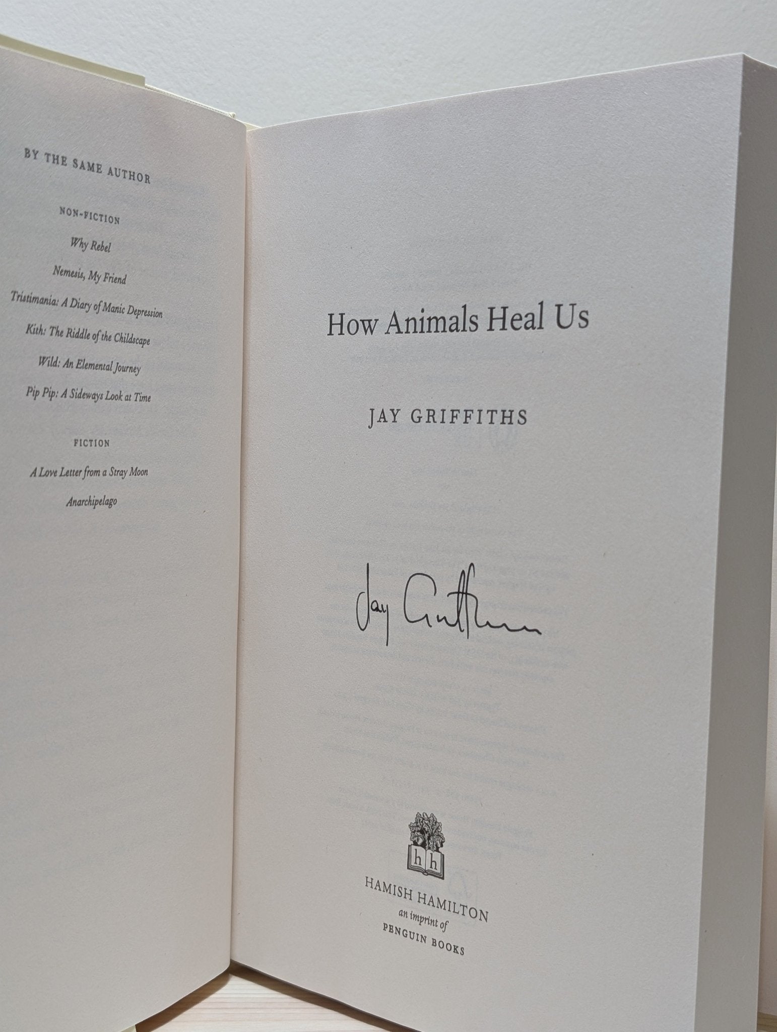 How Animals Heal Us by Jay Griffiths (Signed First Edition) - Fialta Books