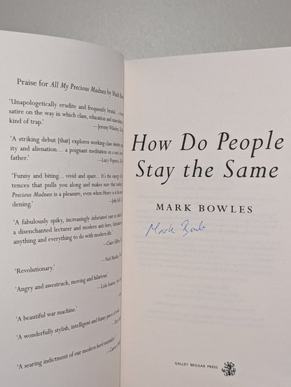 How Do People Stay The Same by Mark Bowles (Signed First Edition) - Fialta Books