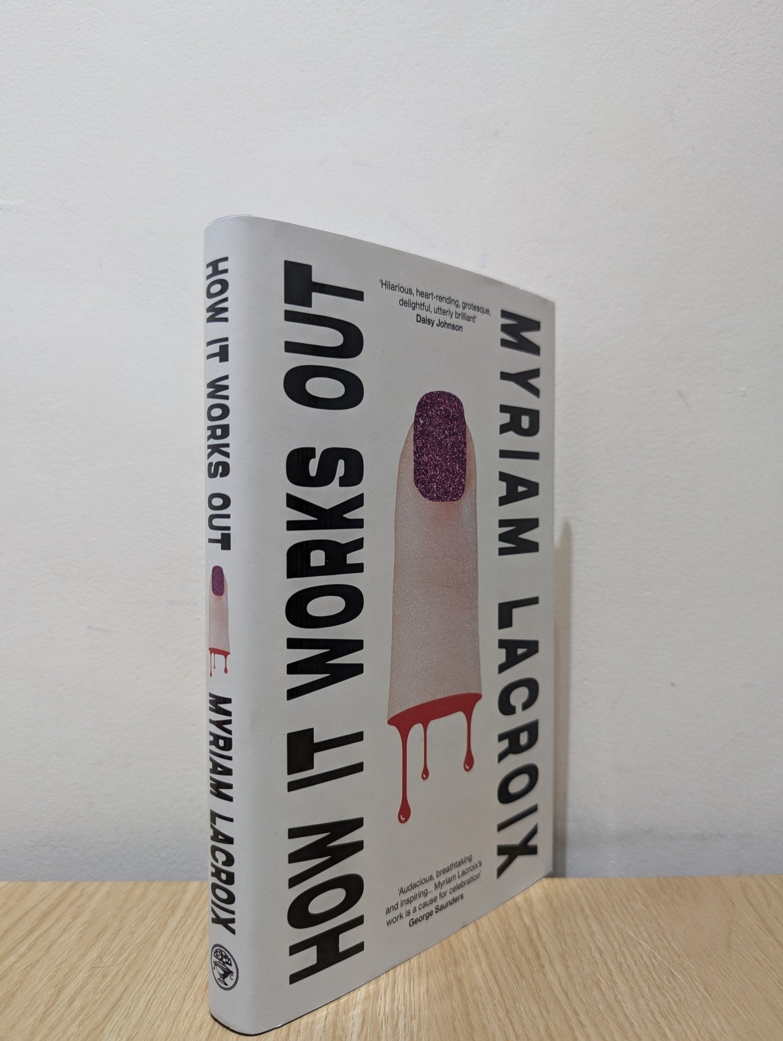 How It Works Out by Myriam Lacroix (First Edition) - Fialta Books