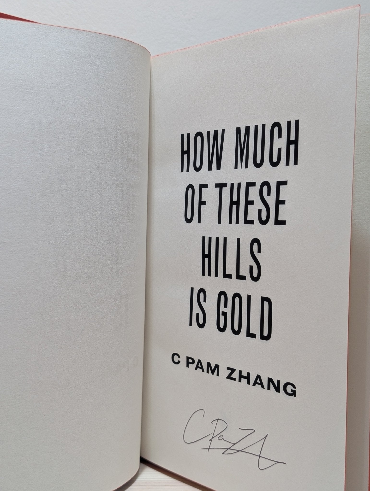 How Much Of These Hills is Gold by C Pam Zhang (Signed First Edition) - Fialta Books