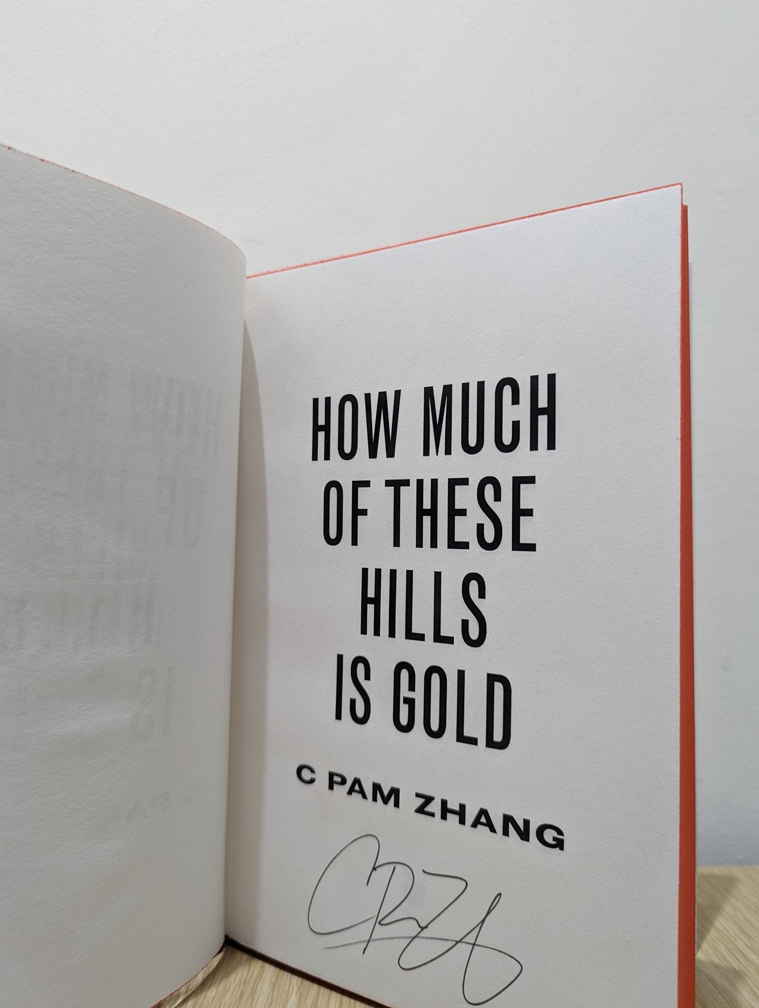 How Much Of These Hills is Gold by C Pam Zhang (Signed First Edition with sprayed edges) - Fialta Books