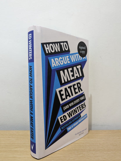 How to Argue With a Meat Eater by Ed Winters (Signed First Edition) - Fialta Books