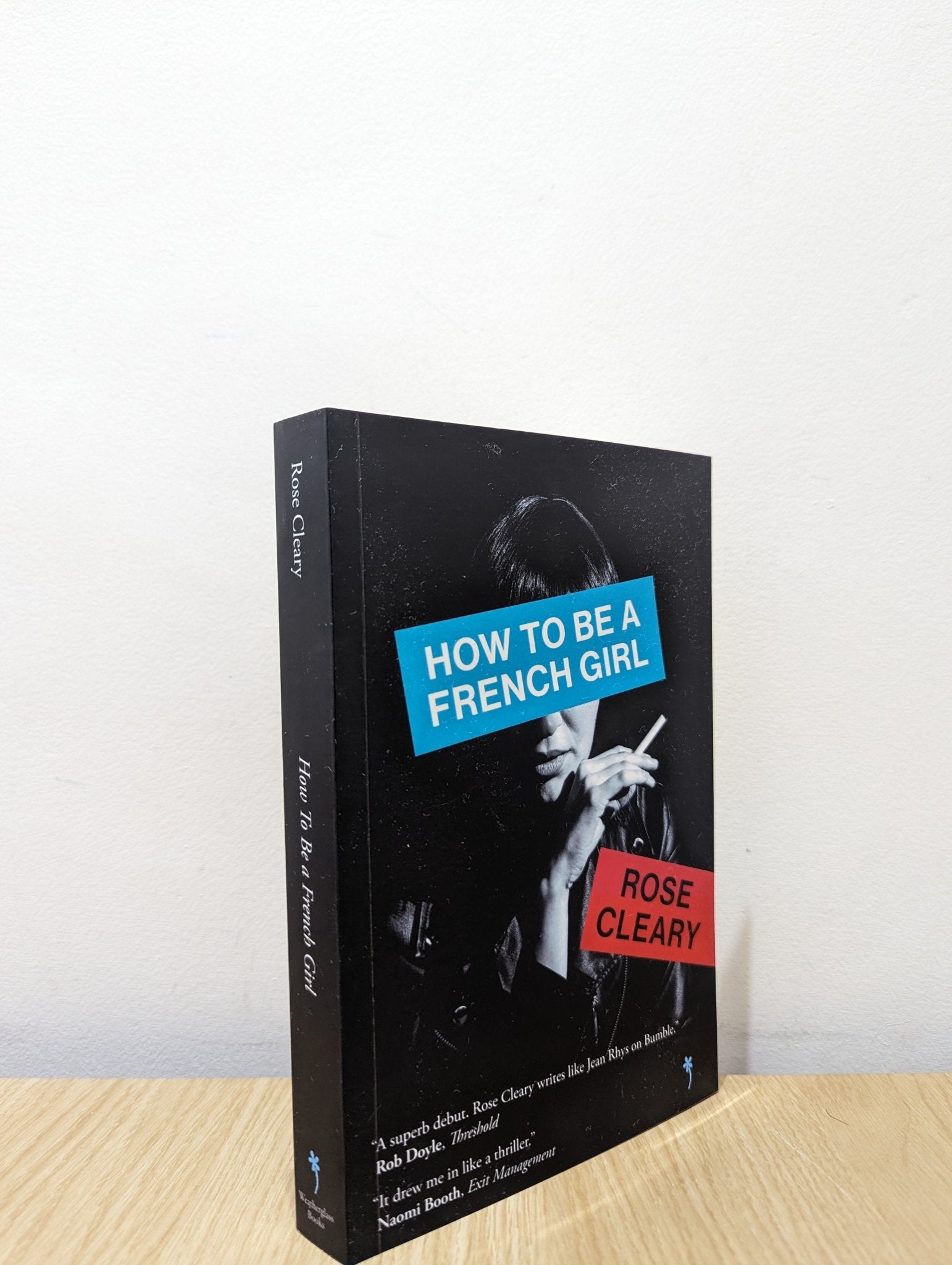 How to be a French Girl by Rose Cleary (Signed First Edition) - Fialta Books