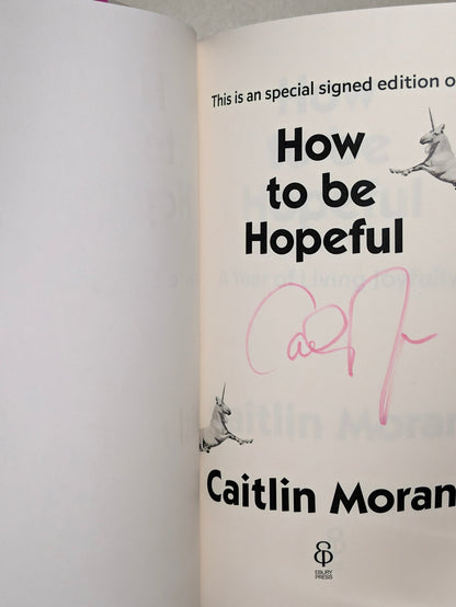 How to Be Hopeful by Caitlin Moran (Signed First Edition) - Fialta Books
