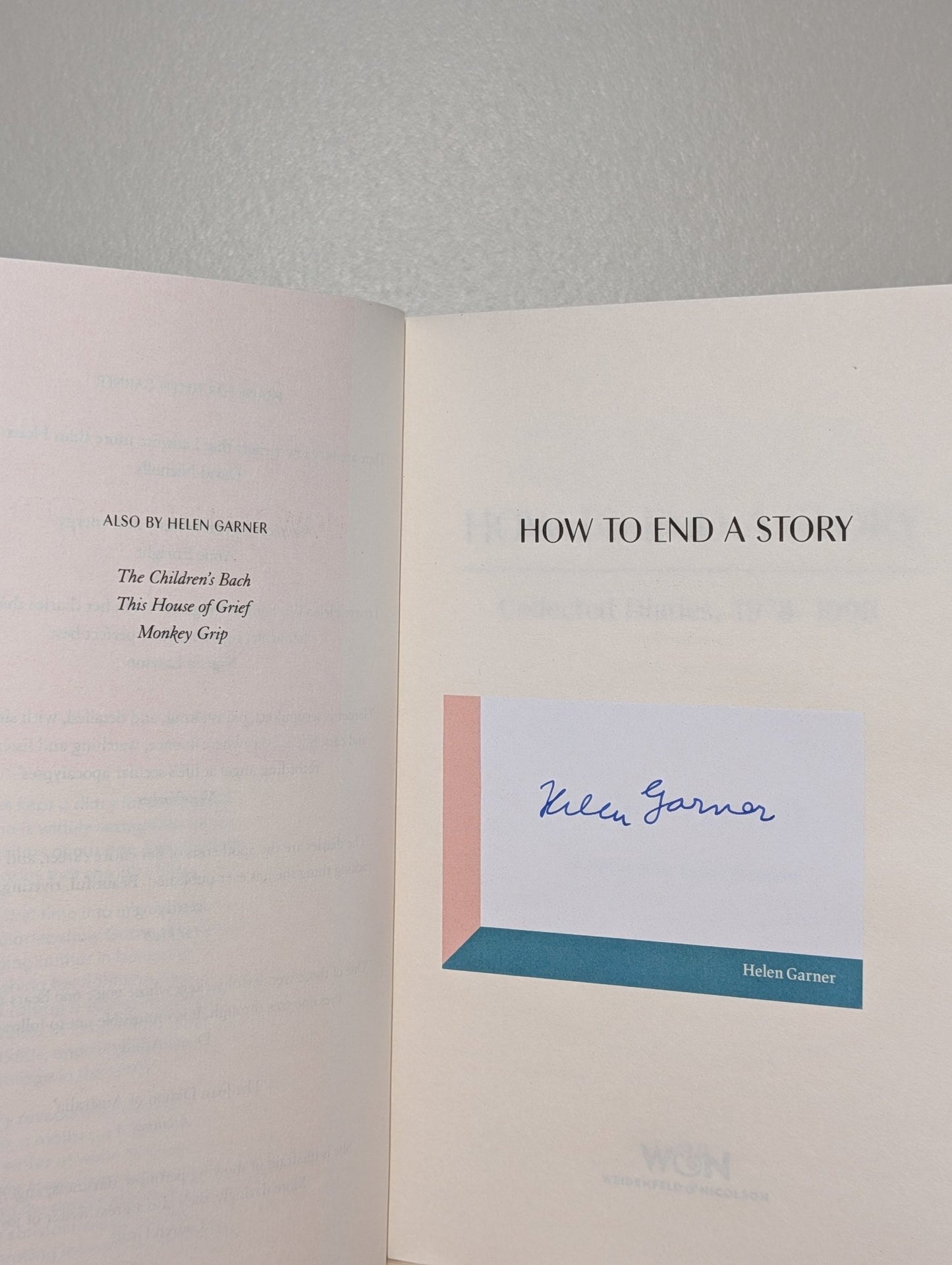 How to End a Story by Helen Garner (Signed First Edition) - Fialta Books