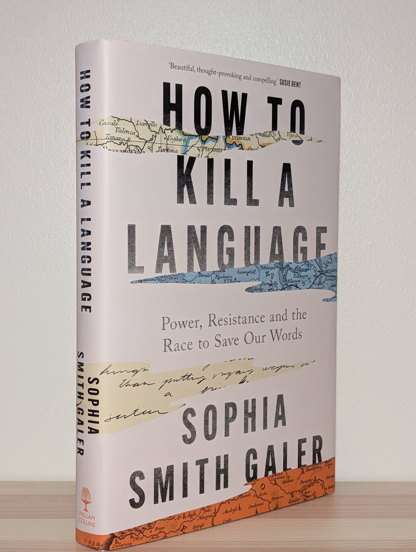 How to Kill a Language by Sophia Smith Galer (Signed First Edition) - Fialta Books