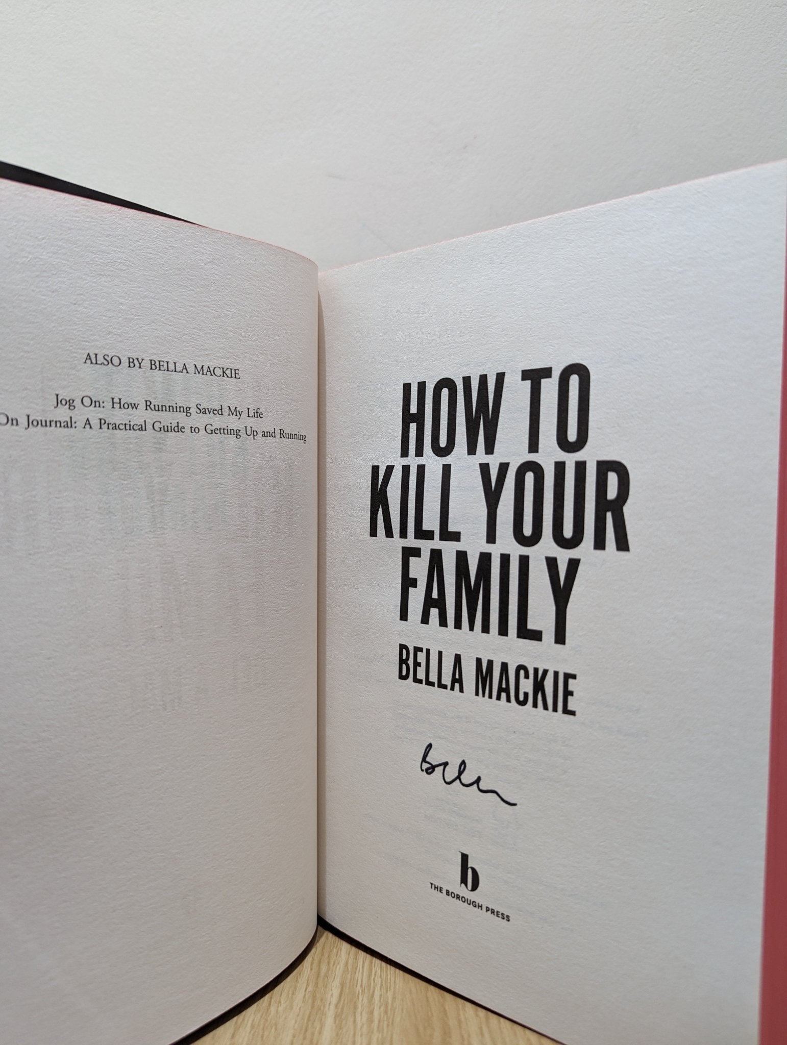 How to Kill Your Family by Bella Mackie (Signed) - Fialta Books