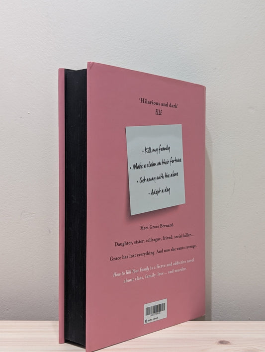 How to Kill Your Family by Bella Mackie (Signed First Edition with sprayed edges) - Fialta Books
