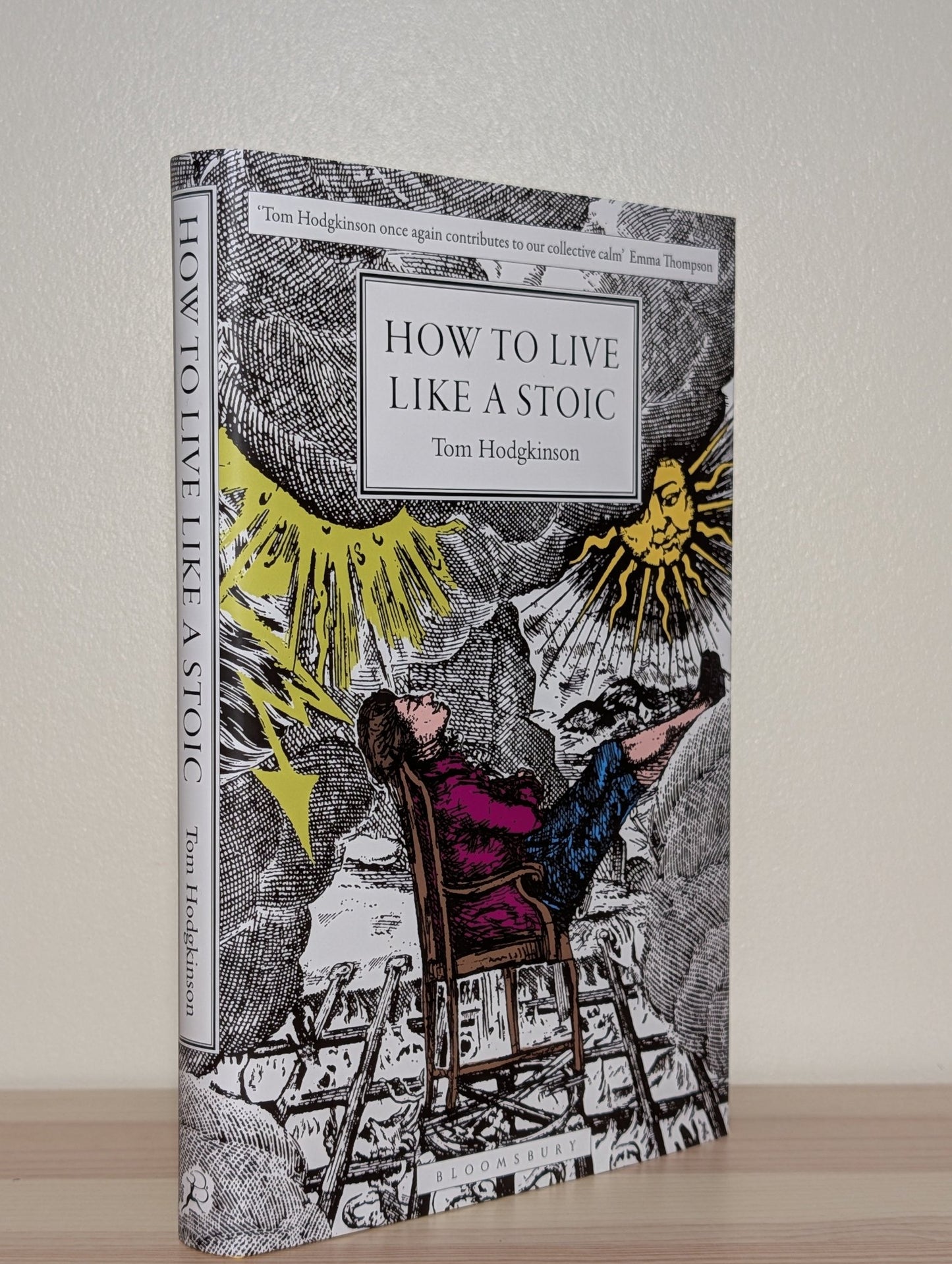How to Live Like a Stoic by Tom Hodgkinson (Signed First Edition) - Fialta Books