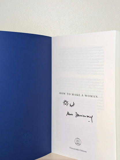 How to Make a Woman by Marie Darrieussecq (Signed First Edition) - Fialta Books