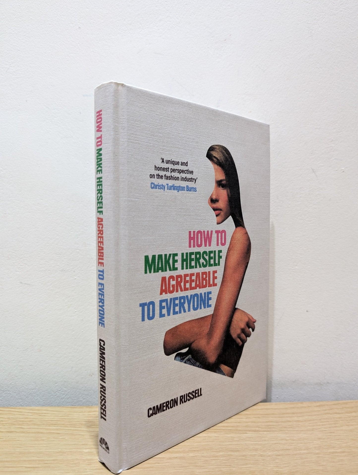 How to Make Herself Agreeable to Everyone by Cameron Russell (Signed First Edition) - Fialta Books
