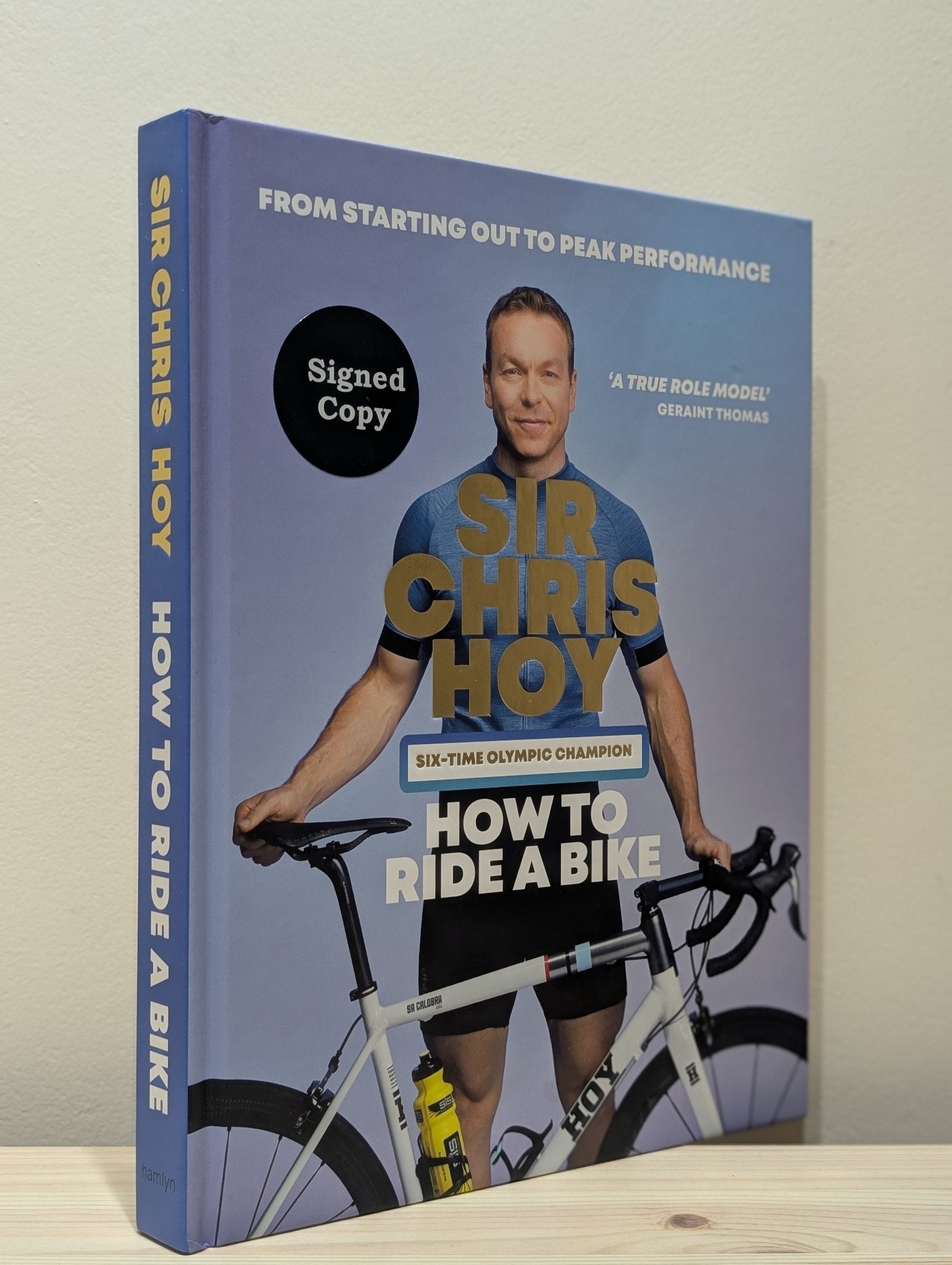 How to Ride a Bike by Sir Chris Hoy (Signed First Edition) - Fialta Books