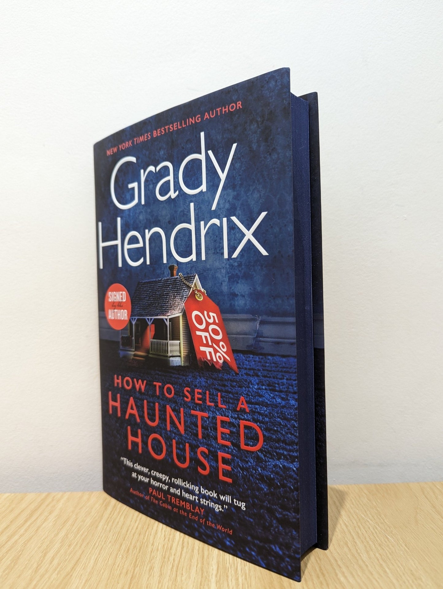 How to Sell a Haunted House by Grady Hendrix (Signed First Edition with sprayed edges) - Fialta Books